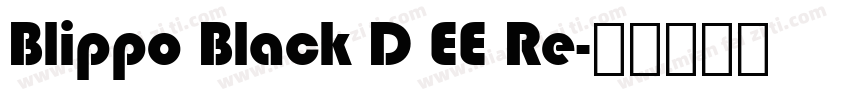 Blippo Black D EE Re字体转换